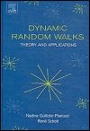 Dynamic Random Walks: Theory and Applications - ISBN 9780444527356