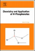 Chemistry and Application of H-Phosphonates - ISBN 9780444527370