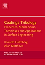 Coatings Tribology: Properties, Mechanisms, Techniques and Applications in Surface Engineering - ISBN 9780444527509