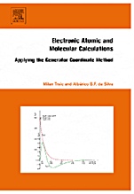 Electronic, Atomic and Molecular Calculations: Applying the Generator Coordinate Method - ISBN 9780444527813