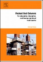 Packed Bed Columns: For Absorption, Desorption, Rectification and Direct Heat Transfer - ISBN 9780444528292