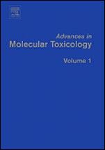 Advances in Molecular Toxicology - ISBN 9780444528421