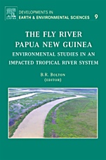The Fly River, Papua New Guinea: Environmental Studies in an Impacted Tropical River System - ISBN 9780444529640