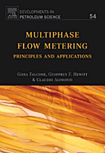Multiphase Flow Metering: Principles and Applications - ISBN 9780444529916