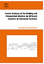 Fractal Analysis of the Binding and Dissociation Kinetics for Different Analytes on Biosensor Surfaces - ISBN 9780444530103