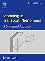 Modeling in Transport Phenomena: A Conceptual Approach - ISBN 9780444530219