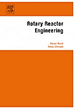 Rotary Reactor Engineering - ISBN 9780444530264