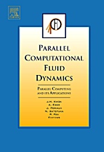 Parallel Computational Fluid Dynamics 2006: Parallel Computing and its Applications - ISBN 9780444530356