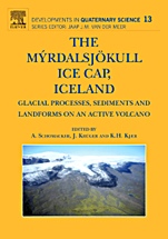 The Myrdalsjokull Ice Cap, Iceland: Glacial Processes, Sediments and Landforms on an Active Volcano - ISBN 9780444530455