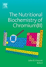 The Nutritional Biochemistry of Chromium(III) - ISBN 9780444530714