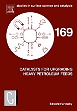 Catalysts for Upgrading Heavy Petroleum Feeds - ISBN 9780444530844