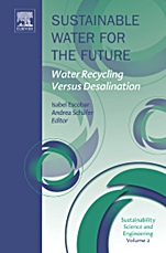Sustainable Water for the Future: Water Recycling versus Desalination - ISBN 9780444531155