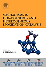 Mechanisms in Homogeneous and Heterogeneous Epoxidation Catalysis - ISBN 9780444531889