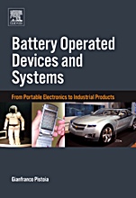 Battery Operated Devices and Systems: From Portable Electronics to Industrial Products - ISBN 9780444532145