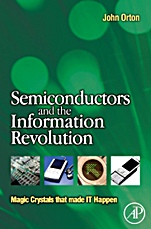 Semiconductors and the Information Revolution: Magic Crystals that made IT Happen - ISBN 9780444532404