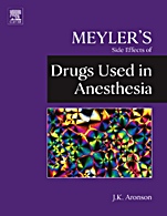 Meylers Side Effects of Drugs Used in Anesthesia - ISBN 9780444532701