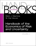 Handbook of the Economics of Risk and Uncertainty - ISBN 9780444536853