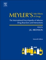 Meylers Side Effects of Drugs: The International Encyclopedia of Adverse Drug Reactions and Interactions - ISBN 9780444537171