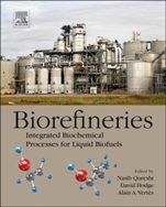 Biorefineries: Integrated Biochemical Processes for Liquid Biofuels - ISBN 9780444594983