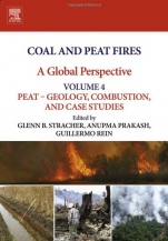 Coal and Peat Fires: A Global Perspective: Volume 4: Peat – Geology, Combustion, and Case Studies - ISBN 9780444595102