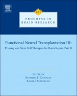 Functional Neural Transplantation III: Primary and Stem Cell Therapies for Brain Repair, Part II - ISBN 9780444595447