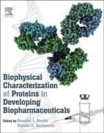 Biophysical Characterization of Proteins in Developing Biopharmaceuticals - ISBN 9780444595737