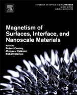 Magnetism of Surfaces, Interfaces, and Nanoscale Materials - ISBN 9780444626349