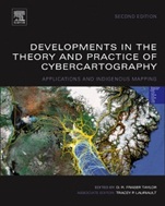 Developments in the Theory and Practice of Cybercartography: Applications and Indigenous Mapping - ISBN 9780444627131