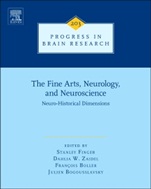 The Fine Arts, Neurology, and Neuroscience: Neuro-Historical Dimensions - ISBN 9780444627308
