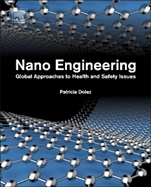 Nanoengineering: Global Approaches to Health and Safety Issues - ISBN 9780444627476