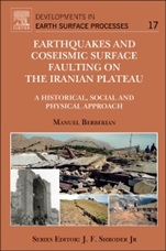 Earthquakes and Coseismic Surface Faulting on the Iranian Plateau - ISBN 9780444632920