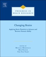 Changing Brains: Applying Brain Plasticity to Advance and Recover Human Ability - ISBN 9780444633279