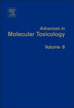 Advances in Molecular Toxicology - ISBN 9780444634061