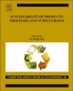Sustainability of Products, Processes and Supply Chains: Theory and Applications - ISBN 9780444634726
