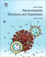 Nanocomposite Structures and Dispersions - ISBN 9780444637482