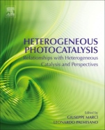 Heterogeneous Photocatalysis: Relationships with Heterogeneous Catalysis and Perspectives - ISBN 9780444640154