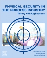Physical Security in the Process Industry: Theory with Applications - ISBN 9780444640543