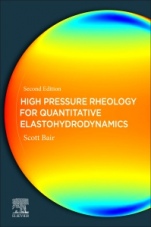 High Pressure Rheology for Quantitative Elastohydrodynamics - ISBN 9780444641564
