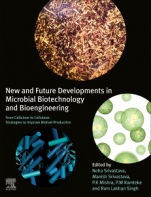 New and Future Developments in Microbial Biotechnology and Bioengineering: From Cellulose to Cellulase: Strategies to Improve Biofuel Production - ISBN 9780444642233