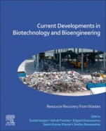 Current Developments in Biotechnology and Bioengineering: Resource Recovery from Wastes - ISBN 9780444643216