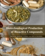 Biotechnological Production of Bioactive Compounds - ISBN 9780444643230