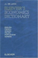 Elseviers Economics Dictionary: In English, French, Spanish, Italian, Portuguese and German - ISBN 9780444824486