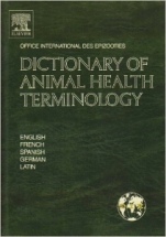 Dictionary of Animal Health Terminology: In English, French, Spanish, German and Latin - ISBN 9780444880857