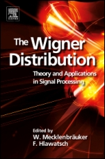 The Wigner Distribution: Theory and Applications in Signal Processing - ISBN 9780444888563