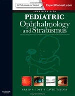 Pediatric Ophthalmology and Strabismus, 4 Rev ed. - ISBN 9780702046919