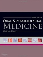 Oral and Maxillofacial Medicine: The Basis of Diagnosis and Treatment, 3 Rev ed. - ISBN 9780702049484