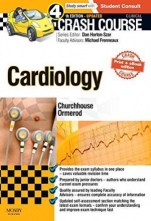 Crash Course Cardiology Updated Print + eBook edition, 4th Edition - ISBN 9780723438625