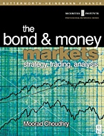 Bond and Money Markets: Strategy, Trading, Analysis - ISBN 9780750646772