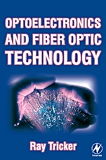 Optoelectronics and Fiber Optic Technology - ISBN 9780750653701
