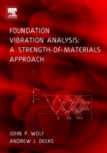 Foundation Vibration Analysis: A Strength of Materials Approach - ISBN 9780750661645